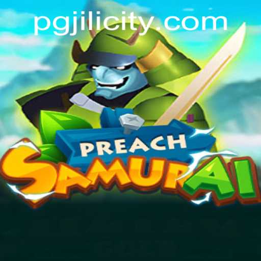 Exploring the Enigmatic World of PreachSamurai: A Comprehensive Introduction to PGJILI